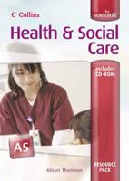 Health and Social Care AS for EDEXCEL Resource Pack