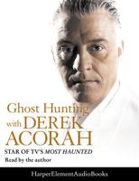 Ghost Hunting With Derek Acorah
