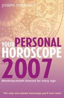 Your Personal Horoscope 2007