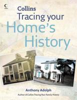Collins Tracing Your Home's History