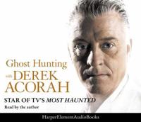 Ghost Hunting With Derek Acorah