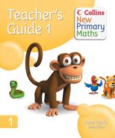 Collins New Primary Maths. Teacher's Guide 1