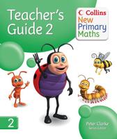 Collins New Primary Maths. Teacher's Guide 2