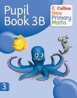 Collins New Primary Maths. Pupil Book 3B
