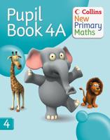 Collins New Primary Maths. Pupil Book 4A