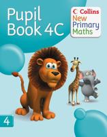 Collins New Primary Maths. Pupil Book 4C