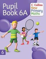 Collins New Primary Maths. Pupil Book 6A