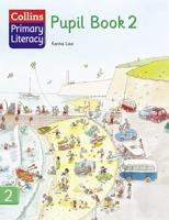 Collins Primary Literacy. Pupil Book 2
