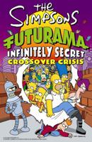 The "simpsons"-"futurama" Infinitely Secret Crossover Crisis