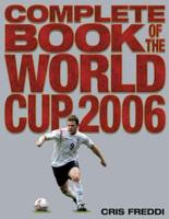 Complete Book of the World Cup 2006