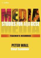 Media Studies for AQA GCSE. Teacher's Resource