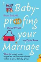 Baby-Proofing Your Marriage