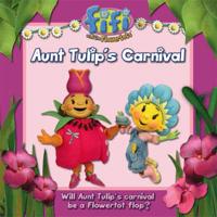 Aunt Tulip's Carnival