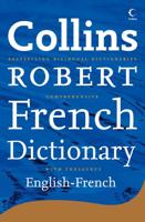 Collins Robert Comprehensive French Dictionary. Vol. 2 English-French