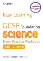 GCSE Foundation Science. Exam Practice Workbook for AQA A+B