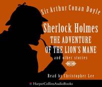 The Adventure of the Lion's Mane and Other Stories