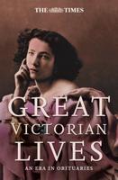 Great Victorian Lives