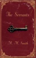 The Servants