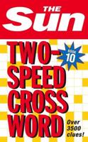 The Sun Two-Speed Crossword Book 10