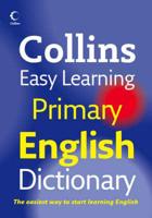 Collins Easy Learning French - Collins Easy Learning Primary English Dictionary