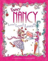 Fancy Nancy Loves! Loves!! Loves!!!