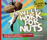 Will Work for Nuts