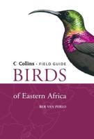 A Field Guide to the Birds of Eastern Africa