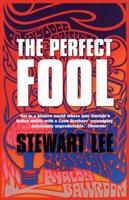 The Perfect Fool