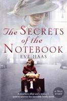 THE SECRETS OF THE NOTEBOOK: A royal love affair and a woman's quest to uncover her incredible family secret