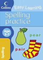 Collins Easy Learning Spelling Practice. Age 5-7