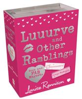 Luuurve and Other Ramblings