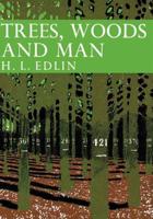 Trees, Woods and Man