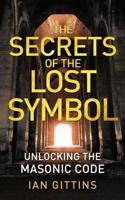 The Secrets of the Lost Symbol