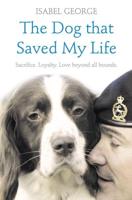 The Dog That Saved My Life