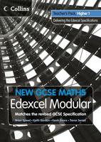 New GCSE Maths, Edexcel Modular Teacher's Pack, Higher 1, Delivering the Edexcel Specification