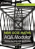 New GCSE Maths, AQA Modular Workbook 2, Delivering the AQA Specification