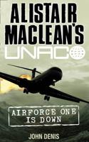 Alistair MacLean's UNACO - Air Force One Is Down