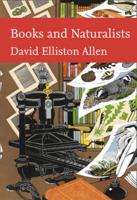 Collins New Naturalist Library (112) - Books and Naturalists