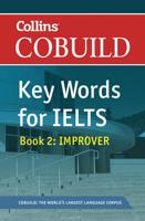 Collins Cobuild Key Words for IELTS. Improver