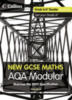 AQA Modular Grade A/A* Booster Workbook : Get Your Grade A*