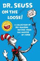 Dr. Seuss On The Loose!