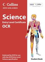 Science. Entry Level Certificate OCR Student Book