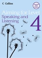 Aiming for Level 4 Speaking and Listening