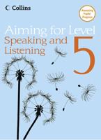 Aiming for Level 5 Speaking and Listening