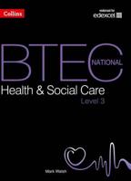 BTEC National Health & Social Care. Level 3