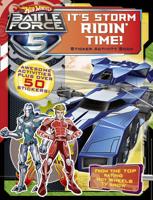 Hot Wheels Battle Force 5 - It's Storm Ridin' Time! Sticker Activity Book