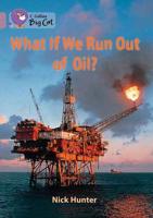 What If We Run Out of Oil?