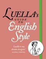Luella's Guide to English Style