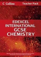 Edexcel International IGCSE Chemistry. Teacher Pack