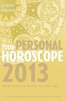 Your Personal Horoscope 2013